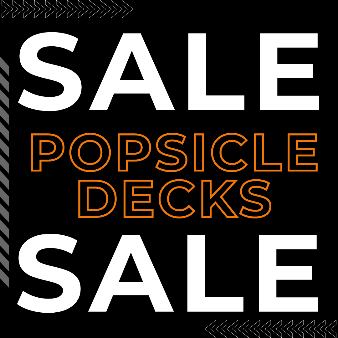 (SALE) Popsicle Decks - 5150 Skate Shop