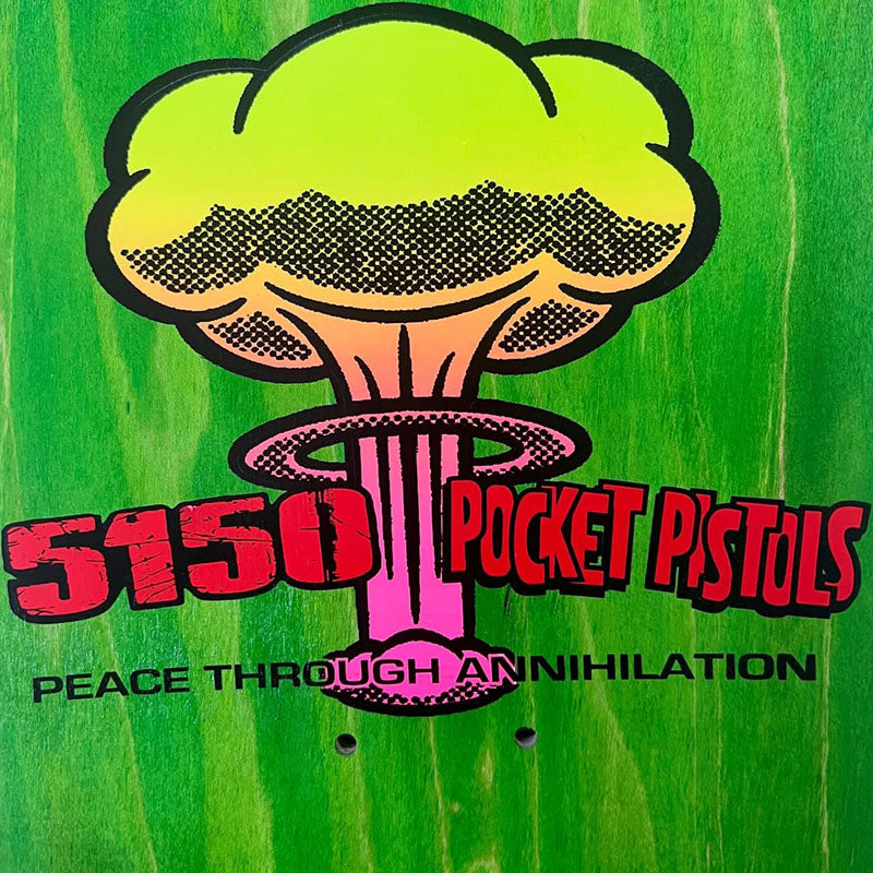 Pocket Pistols x 5150 Skate Shop Collab 8.25" Skateboard Deck B-1