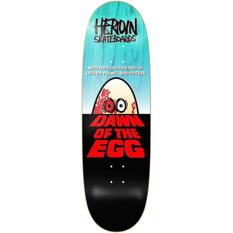 Heroin 9.4" x 32" DAWN OF THE EGG Skateboard Deck 5150 Skate Shop
