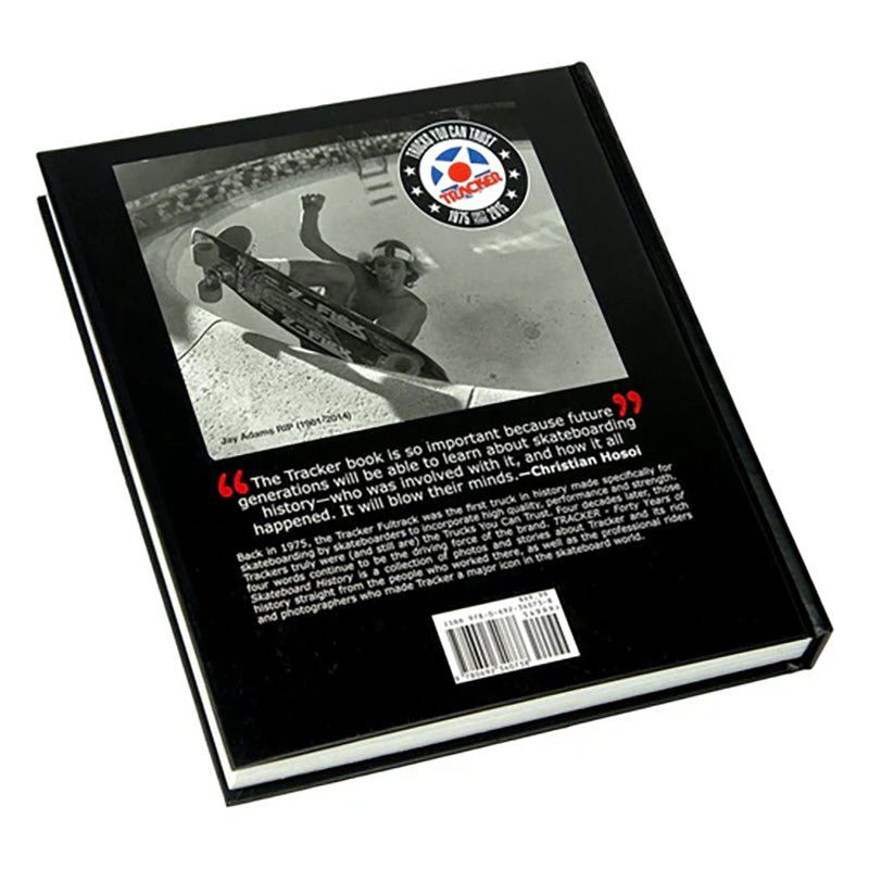 Tracker Trucks FORTY YEARS of SKATEBOARD HISTORY 5150 Skate Shop